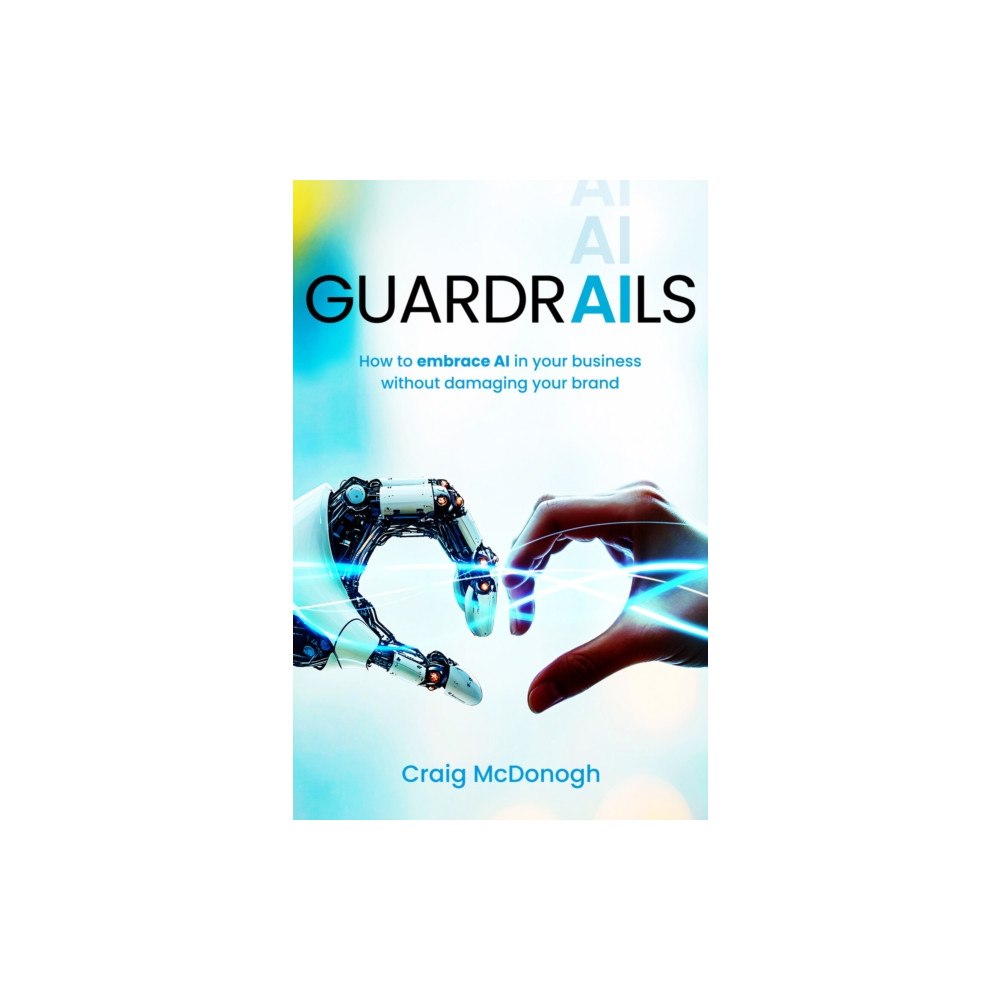 Practical Inspiration Publishing Guardrails (häftad, eng)