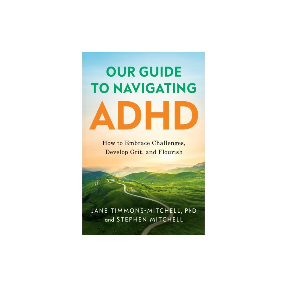 Greenleaf Book Group LLC Our Guide to Navigating ADHD (inbunden, eng)