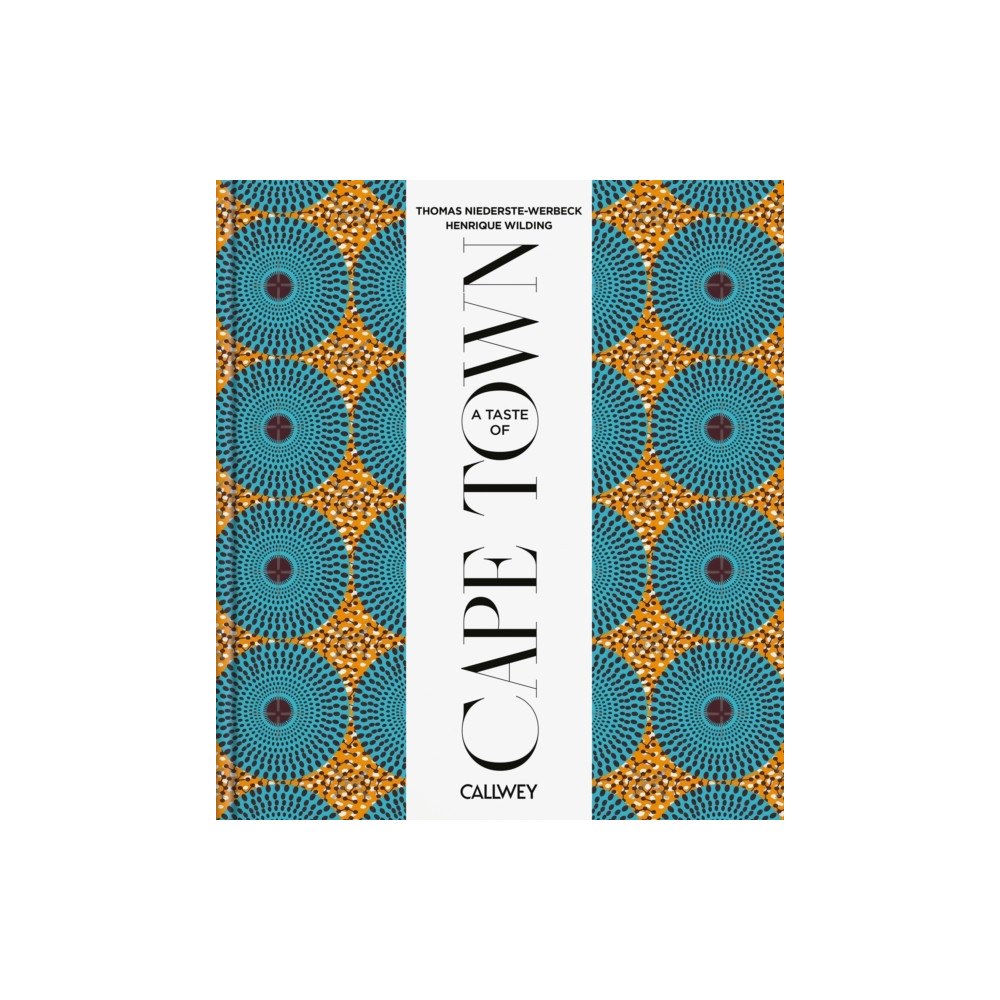 Georg Callwey A Taste of Cape Town (inbunden, eng)