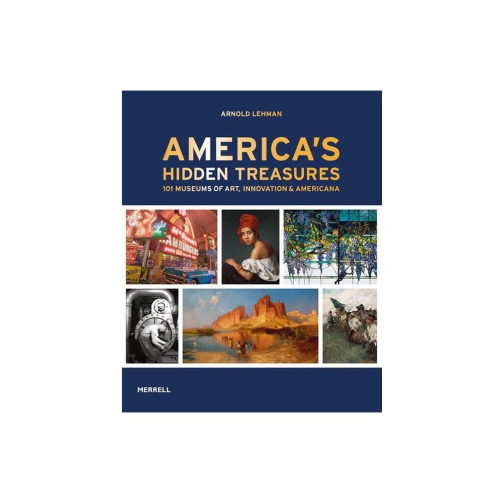 Merrell Publishers Ltd Americas Hidden Treasures (inbunden, eng)
