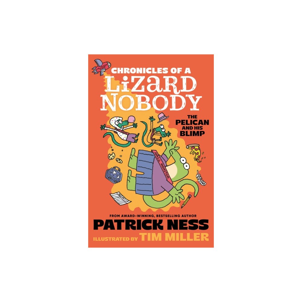 Walker Books Ltd Chronicles of a Lizard Nobody: The Pelican and His Blimp (häftad, eng)