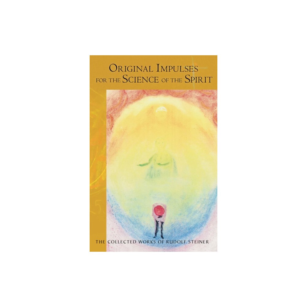SteinerBooks, Inc Original Impulses for the Science of the Spirit (häftad, eng)