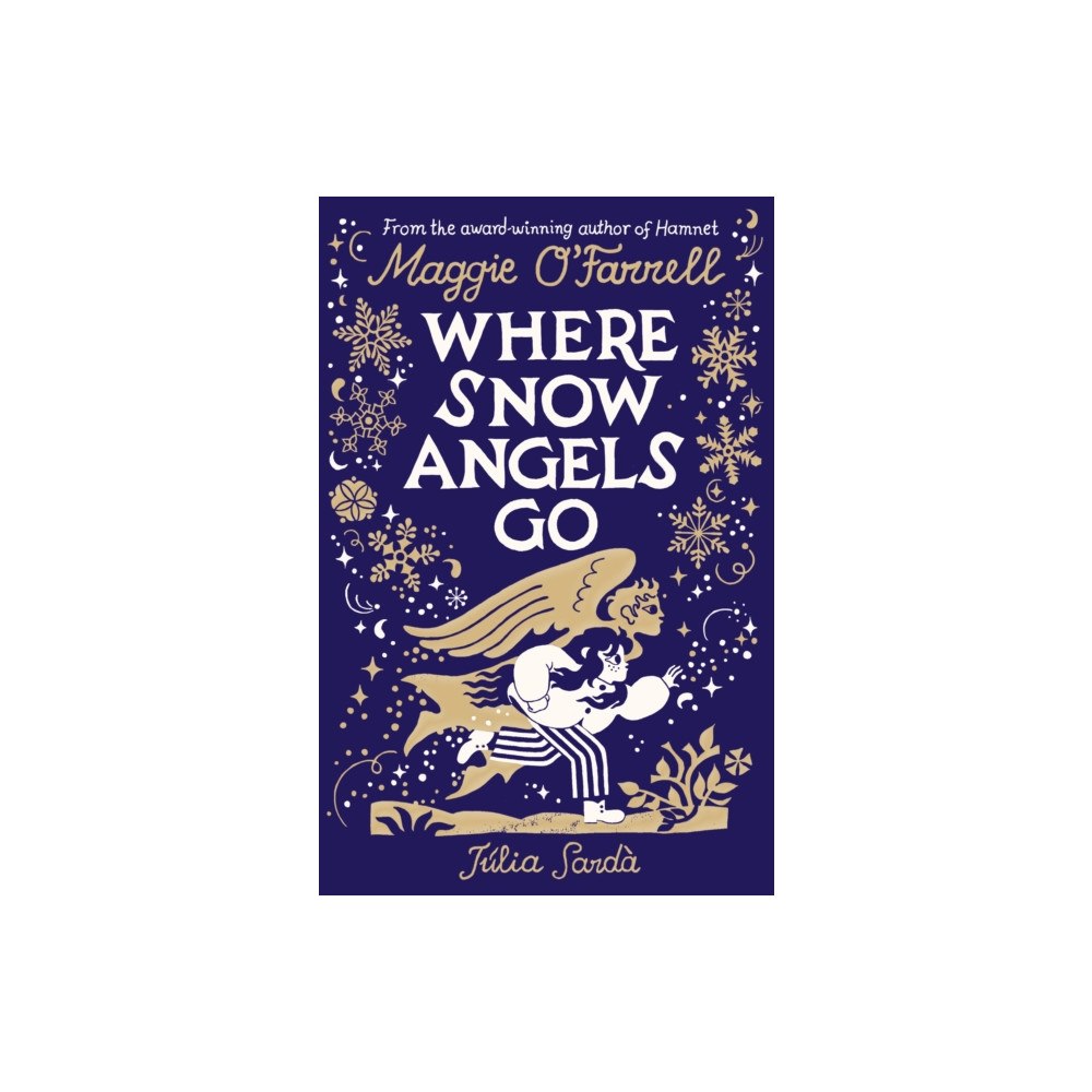 Walker Books Ltd Where Snow Angels Go (inbunden, eng)