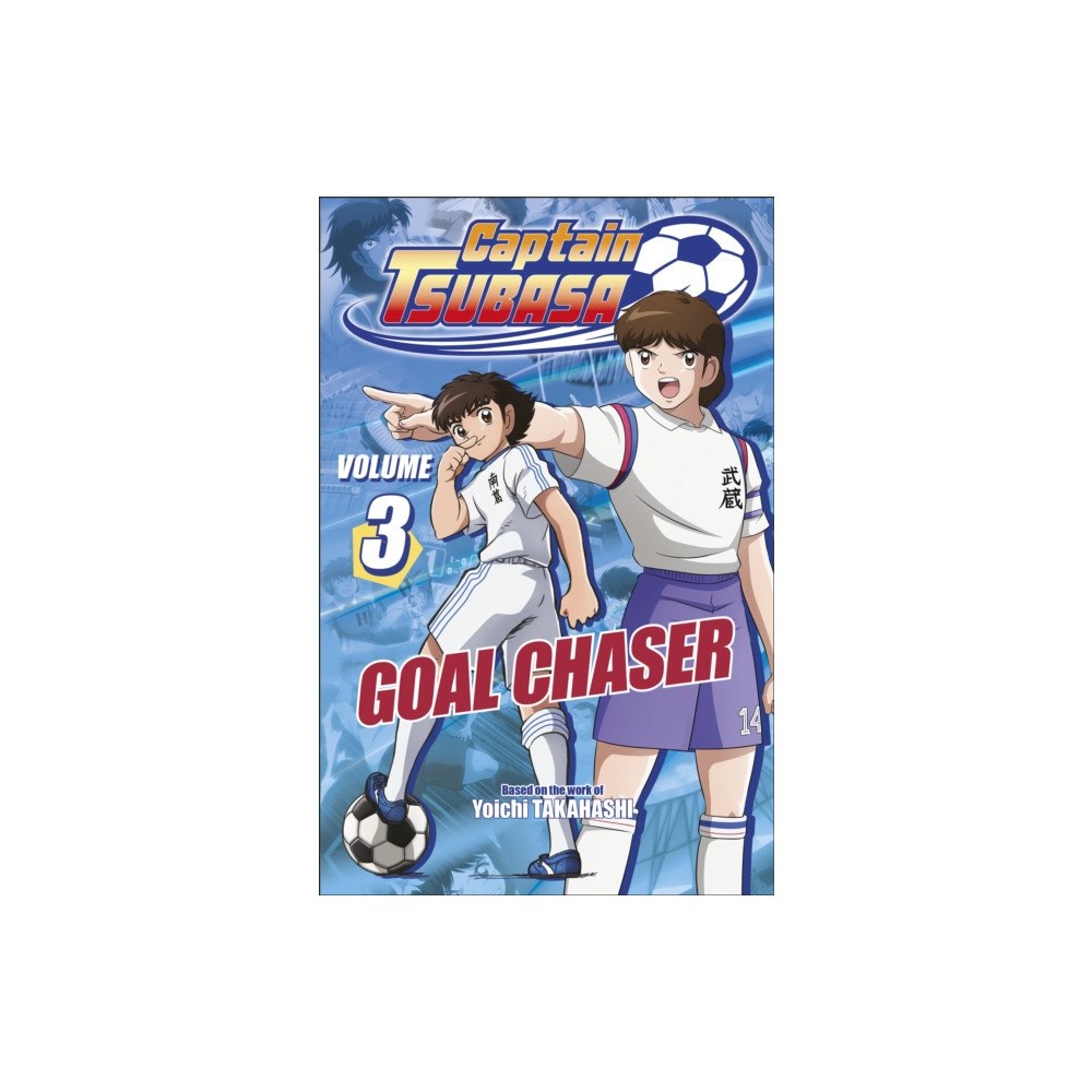 Dorling Kindersley Ltd Captain Tsubasa Volume 3 Goal Chaser (häftad, eng)