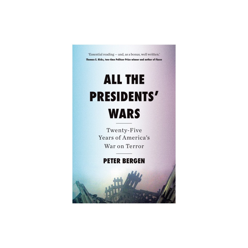 Scribe Publications All the Presidents’ Wars (häftad, eng)