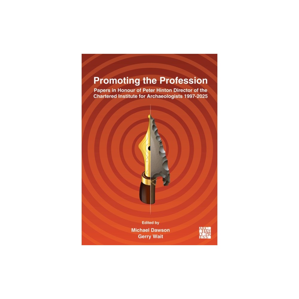 Archaeopress Promoting the Profession (häftad, eng)