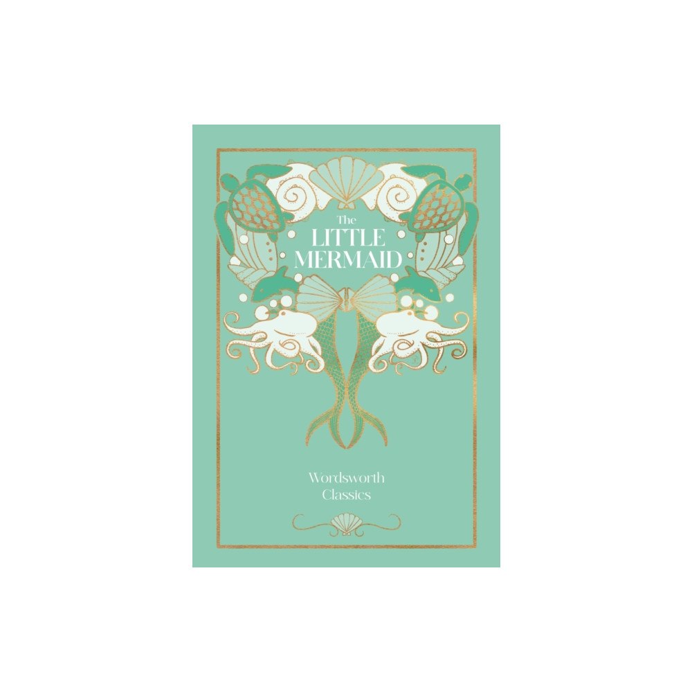 Wordsworth Editions Ltd The Little Mermaid (inbunden, eng)