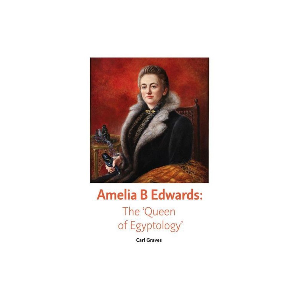 Egypt Exploration Society Amelia B Edwards (häftad, eng)
