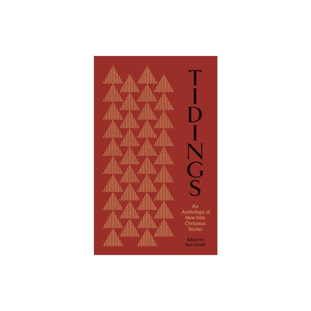 The Lilliput Press Ltd Tidings (inbunden, eng)