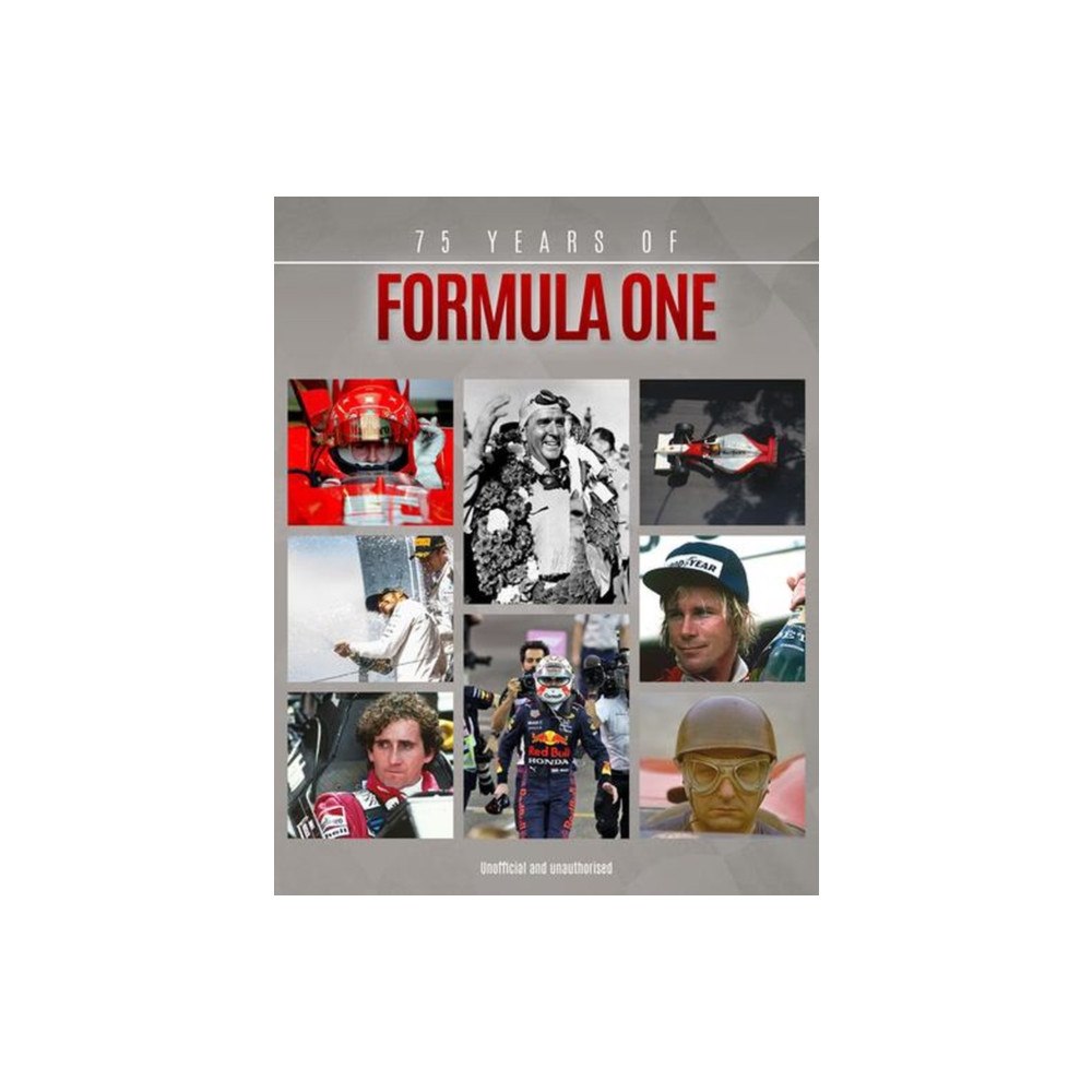 Danann Media Publishing Limited 75 Years of Formula One (inbunden, eng)