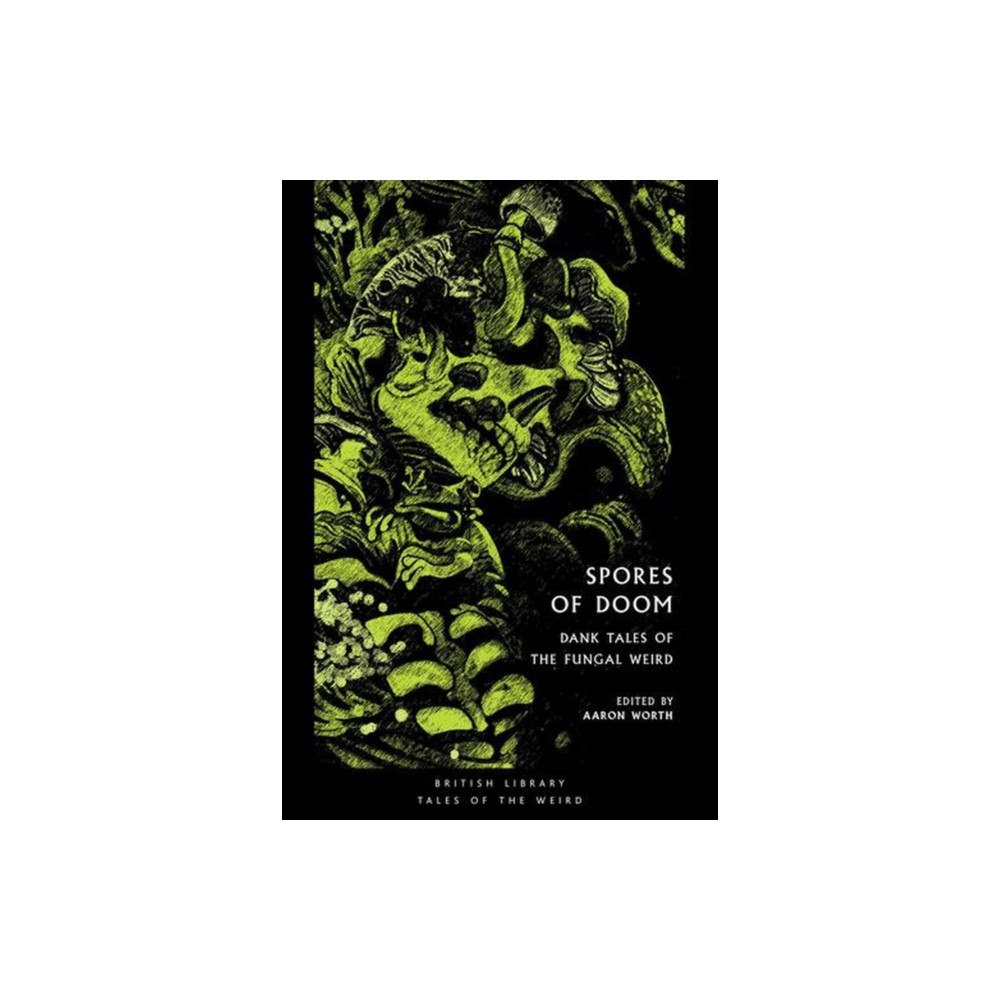 British Library Publishing Spores of Doom (häftad, eng)