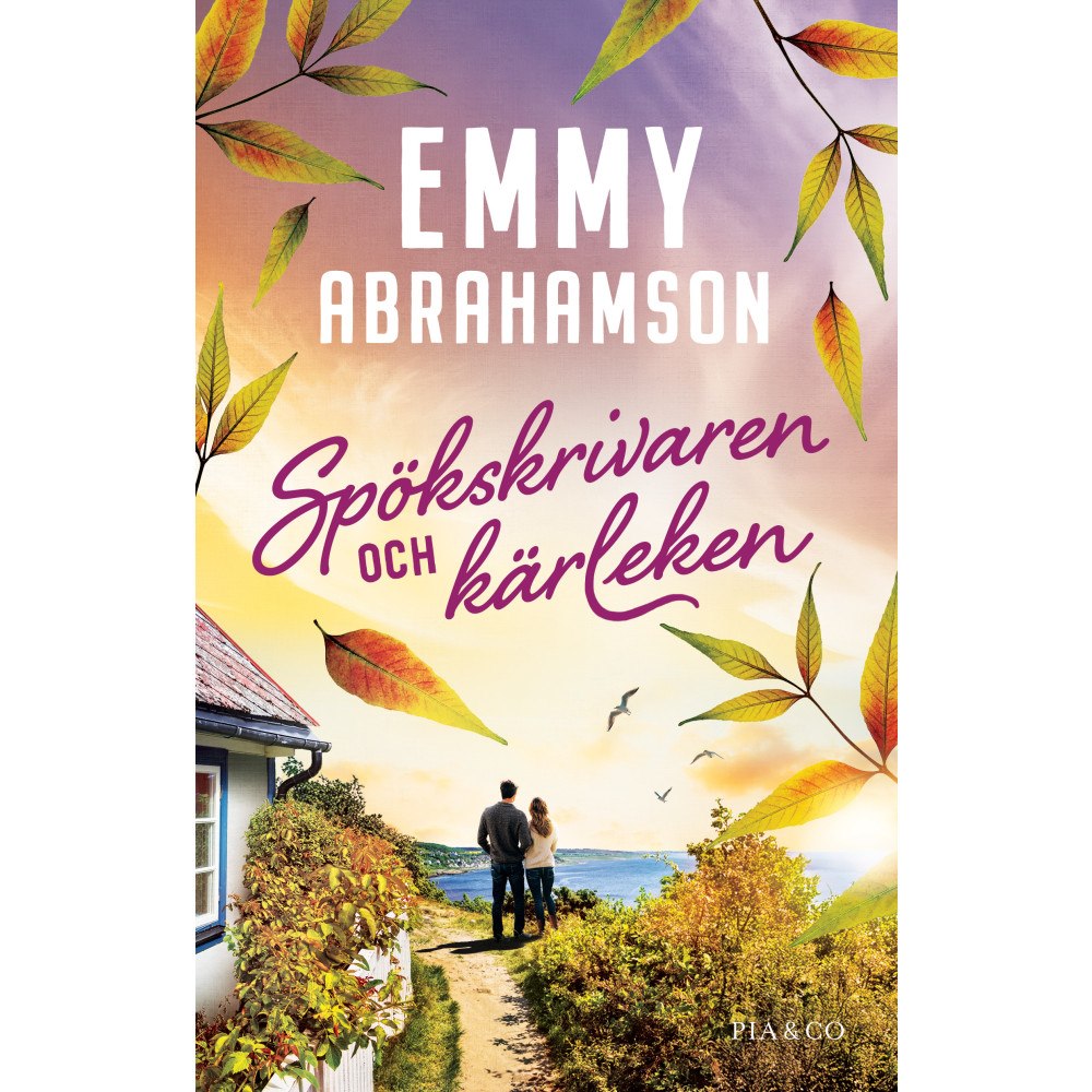Emmy Abrahamson Spökskrivaren och kärleken (inbunden)