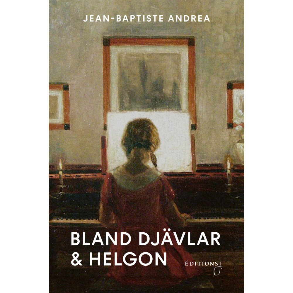 Jean-Baptiste Andrea Bland djävlar och helgon (inbunden)