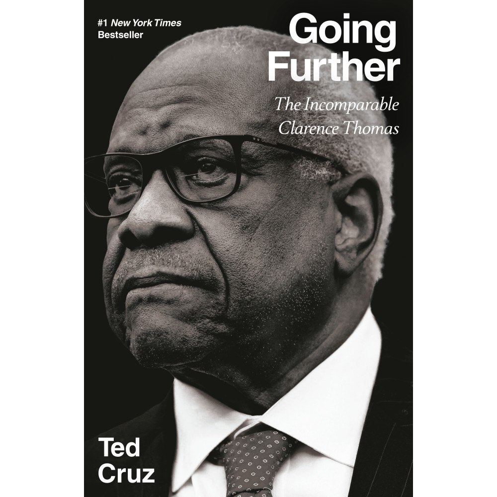 Ted Cruz Going Further: The Incomparable Clarence Thomas (inbunden, eng)