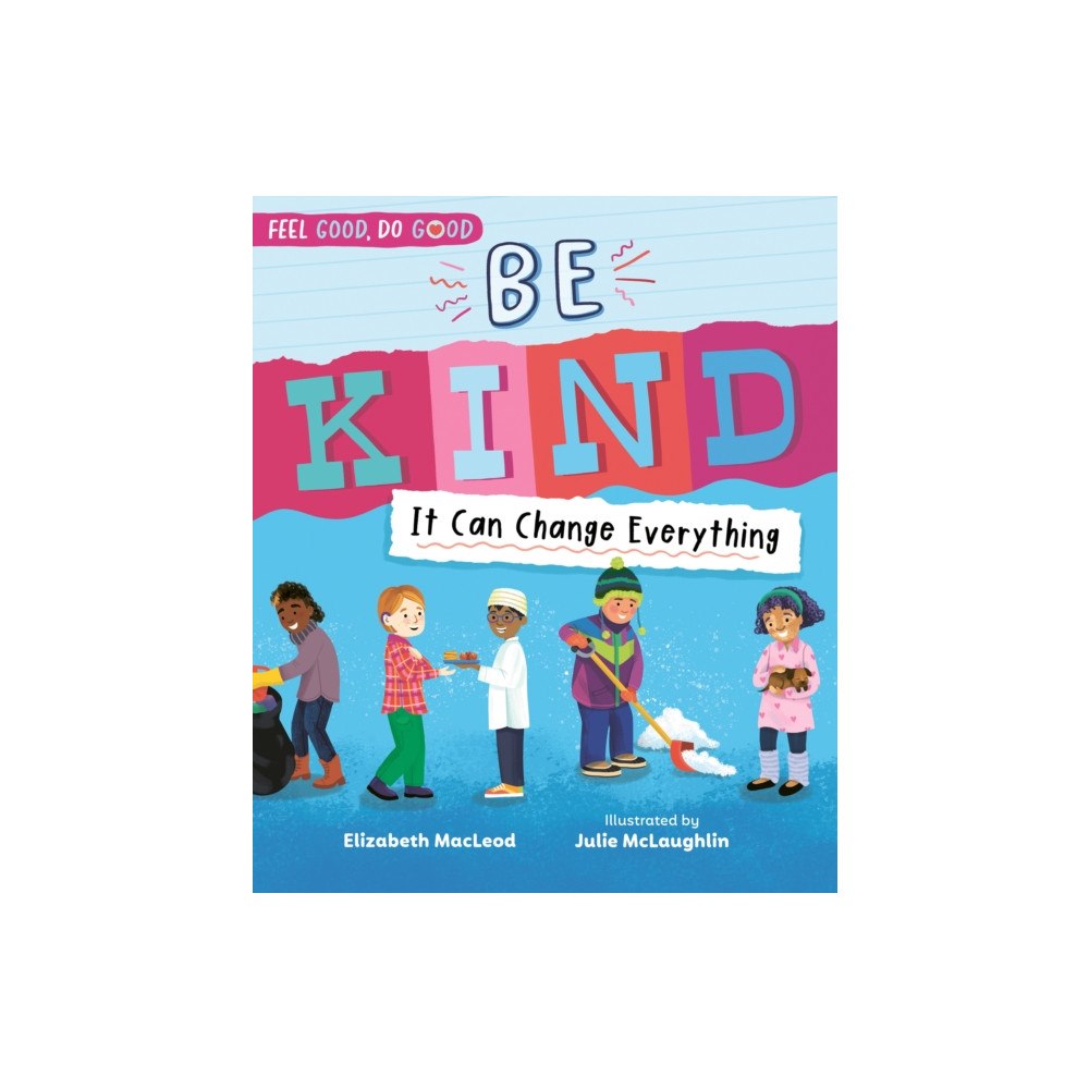Orca Book Publishers Be Kind (inbunden, eng)