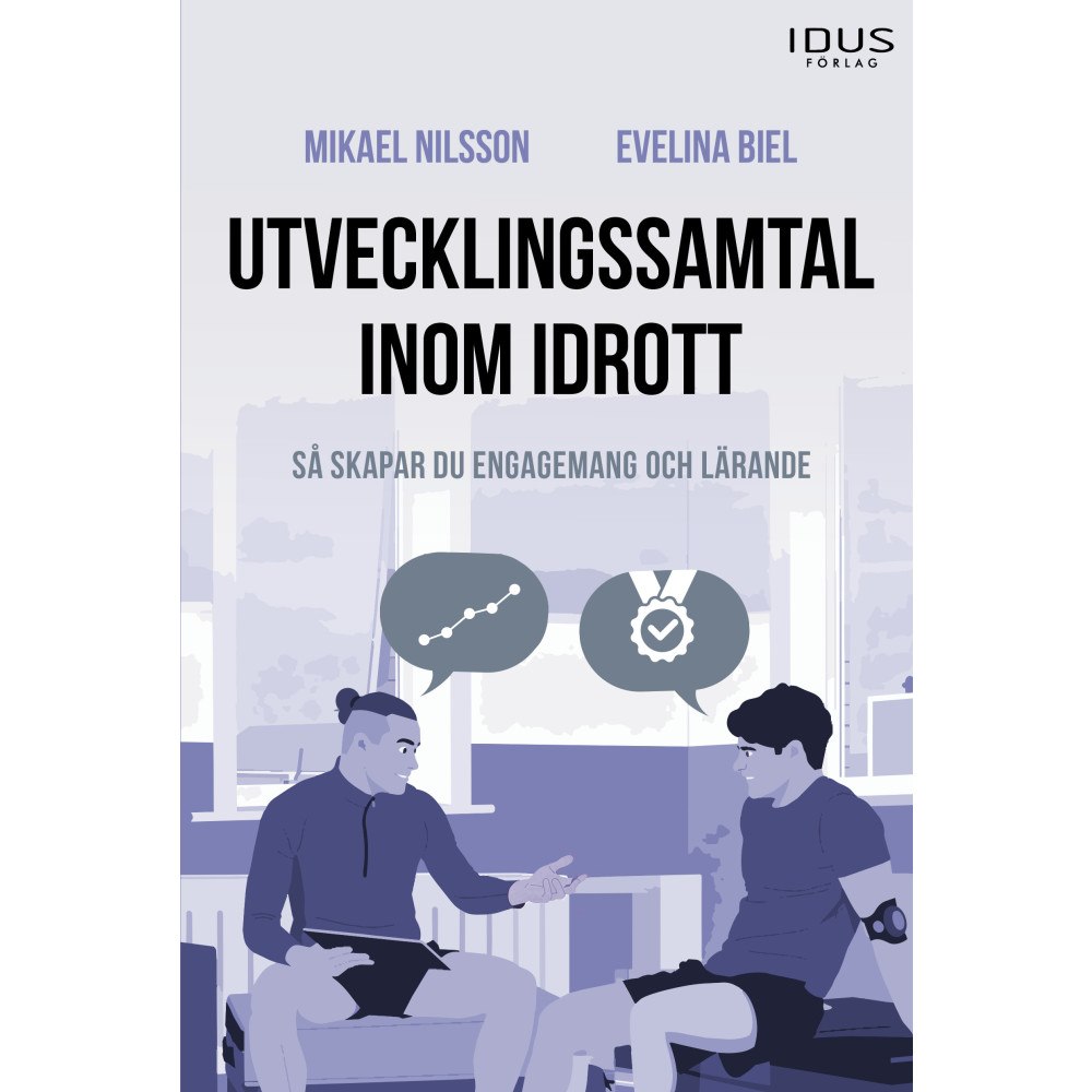 Mikael Nilsson Utvecklingssamtal inom idrott : så skapar du engagemang och lärande (bok, danskt band)