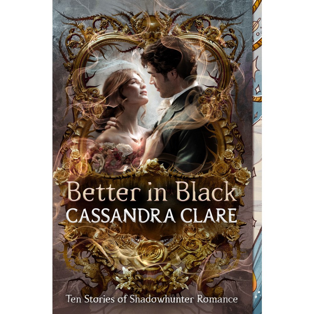 Cassandra Clare Better in Black: Ten Stories of Shadowhunter Romance (häftad, eng)