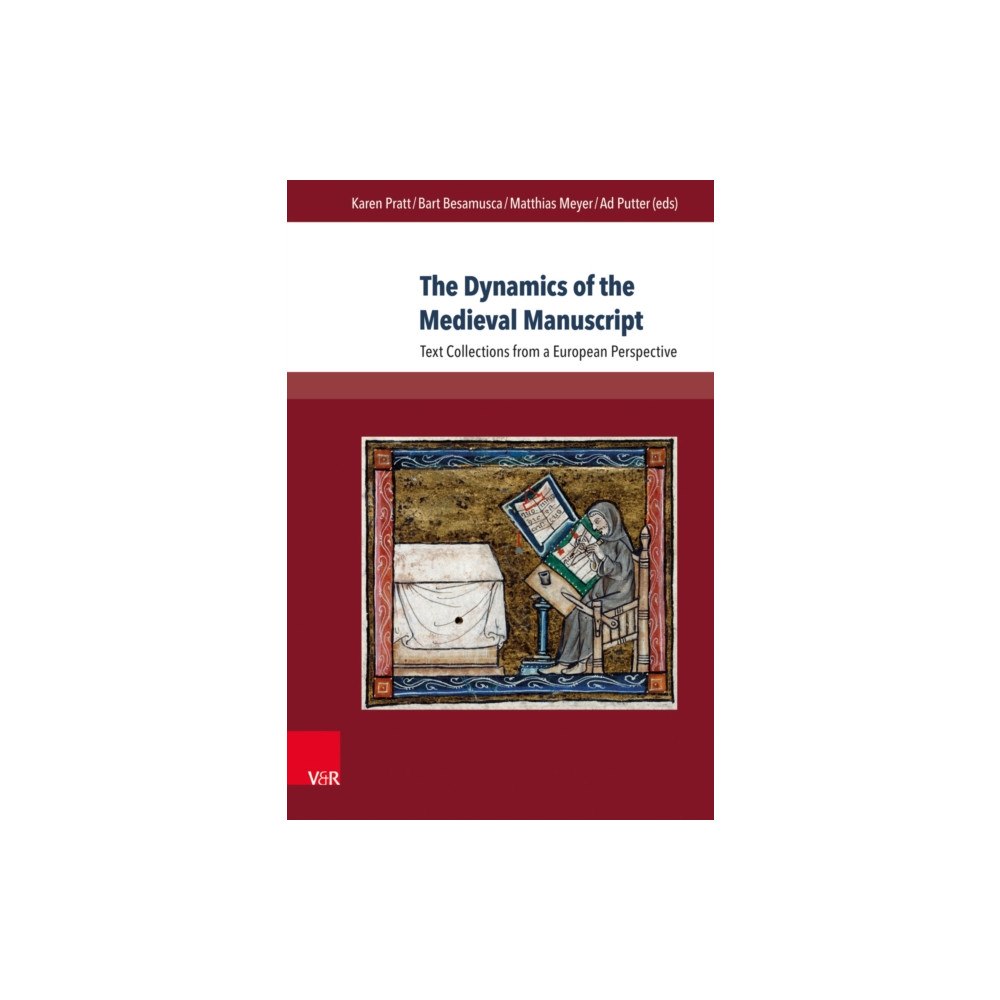 V&R unipress GmbH The Dynamics of the Medieval Manuscript (inbunden, eng)