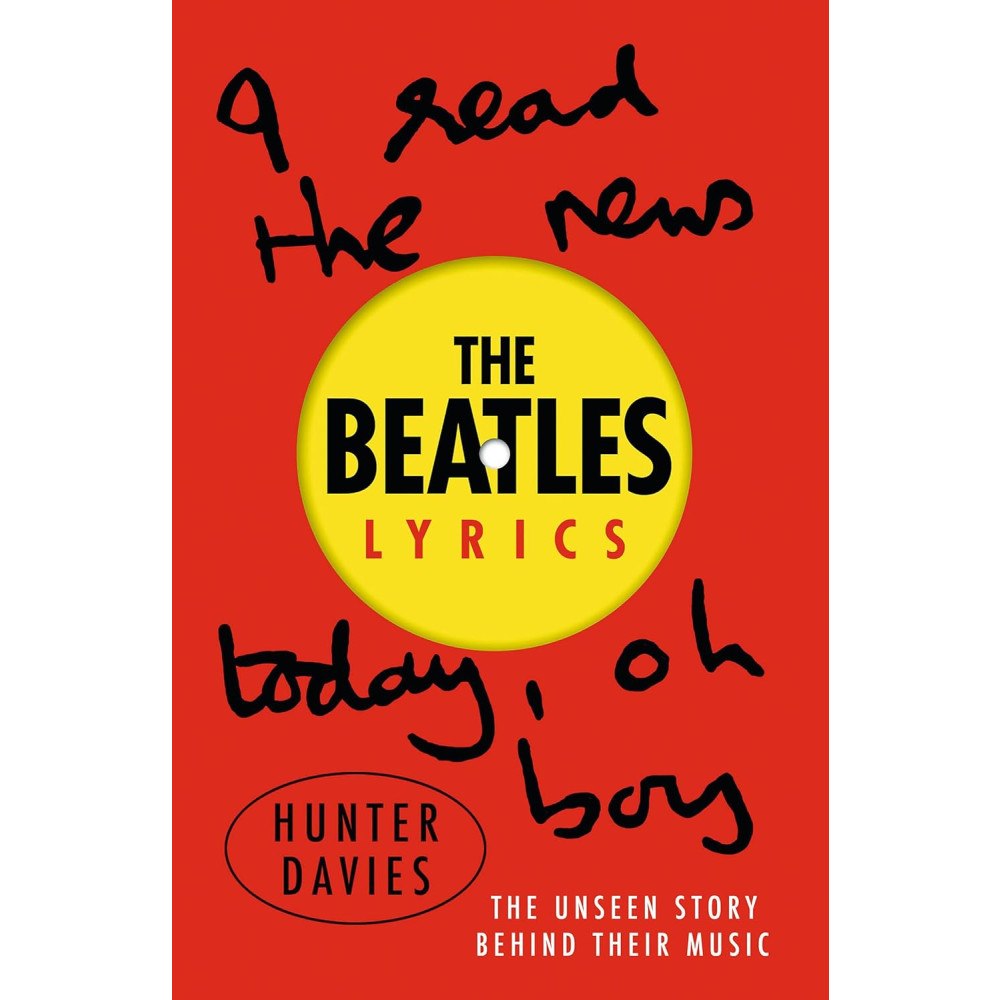 Hunter Davies Beatles lyrics - the unseen story behind their music (häftad, eng)