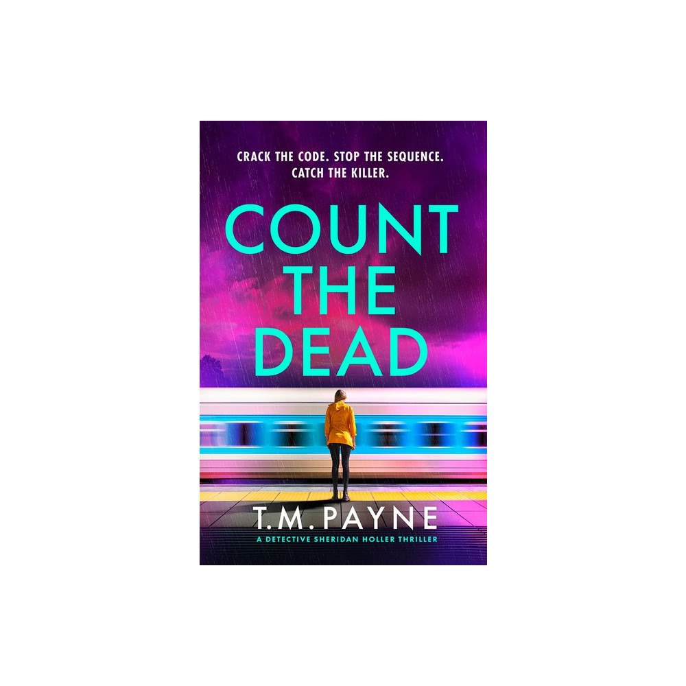 T. M. Payne Count the Dead (häftad, eng)