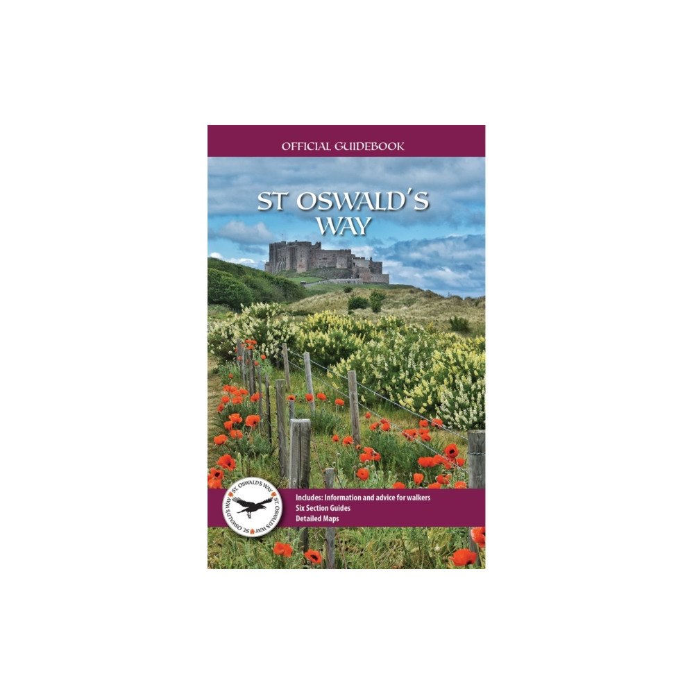 Northern Heritage Services The St Oswald's Way - Official Guidebook (häftad, eng)