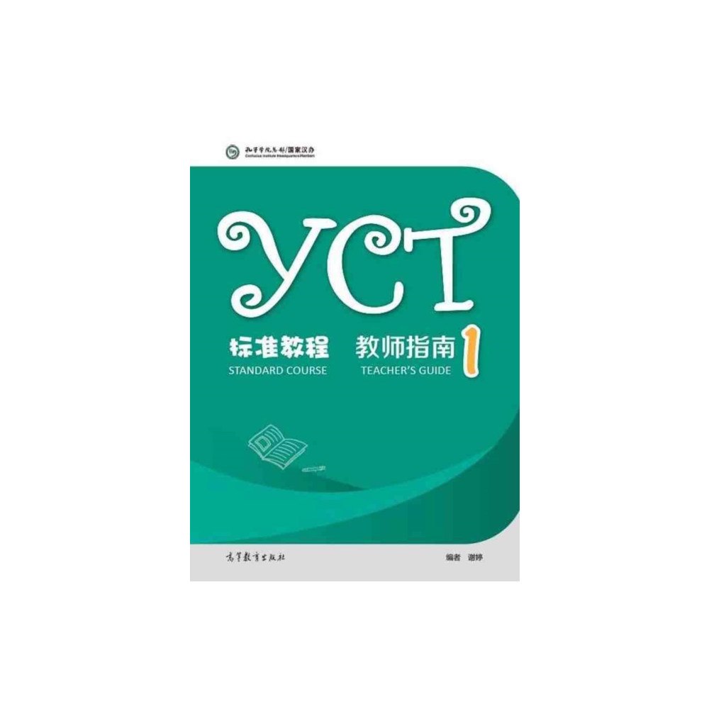 Higher Education Press,China YCT Standard Course - Teacher's Guide 1 (häftad, eng)