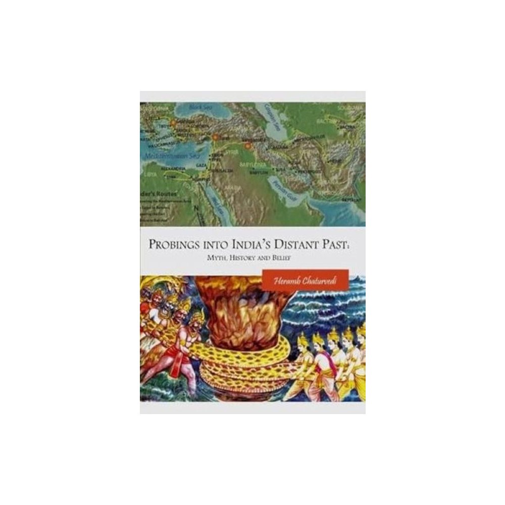 Sharada Publishing House Probings into India’s Distant Past (inbunden, eng)