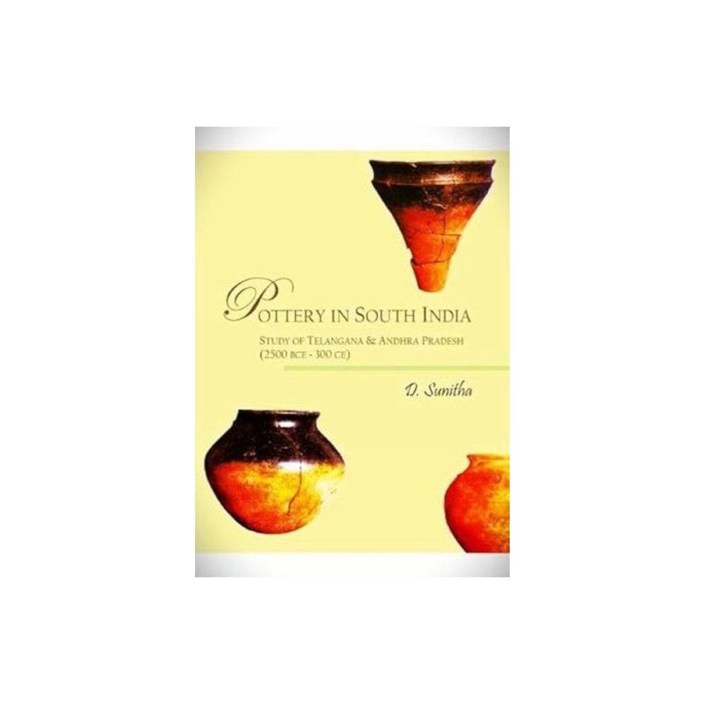 Sharada Publishing House Pottery in South India (inbunden, eng)