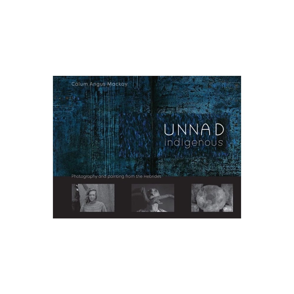 Acair Unnad - Indigenous (inbunden, eng)