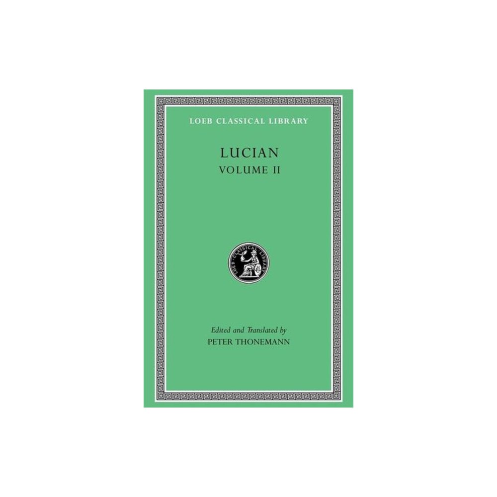 Harvard university press Lucian, Volume II – The Downward Journey. Zeus Refuted. The Tragic Zeus. The Rooster. Prometheus. Icaromenippus. Timon....
