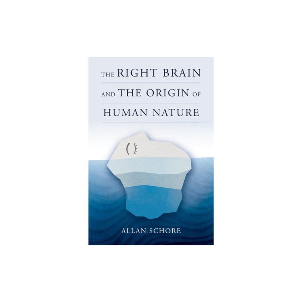WW Norton & Co The Right Brain and the Origin of Human Nature (inbunden, eng)