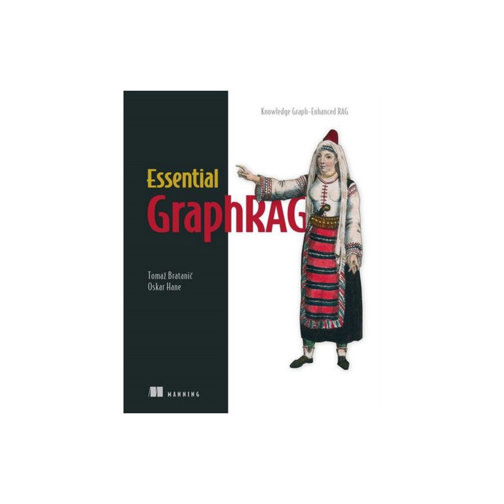 Manning Publications Essential GraphRAG (häftad, eng)