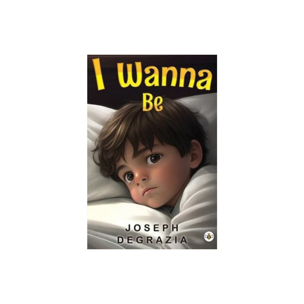 Olympia Publishers I Wanna Be (häftad, eng)