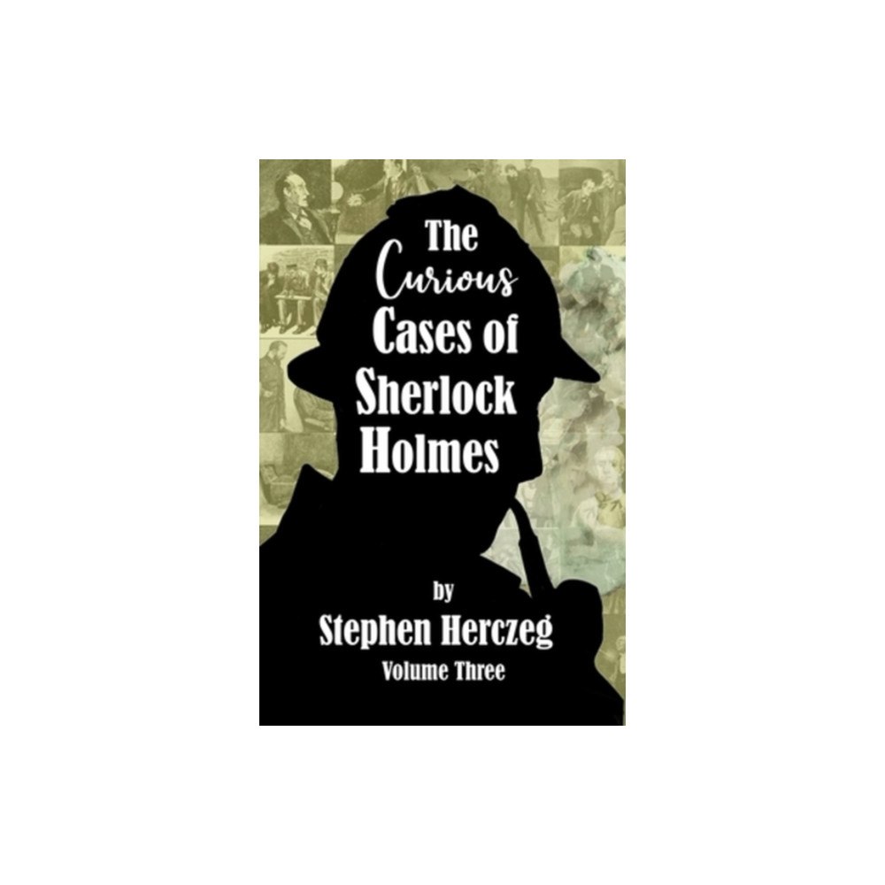 MX Publishing The Curious Cases of Sherlock Holmes - Volume Three (häftad, eng)