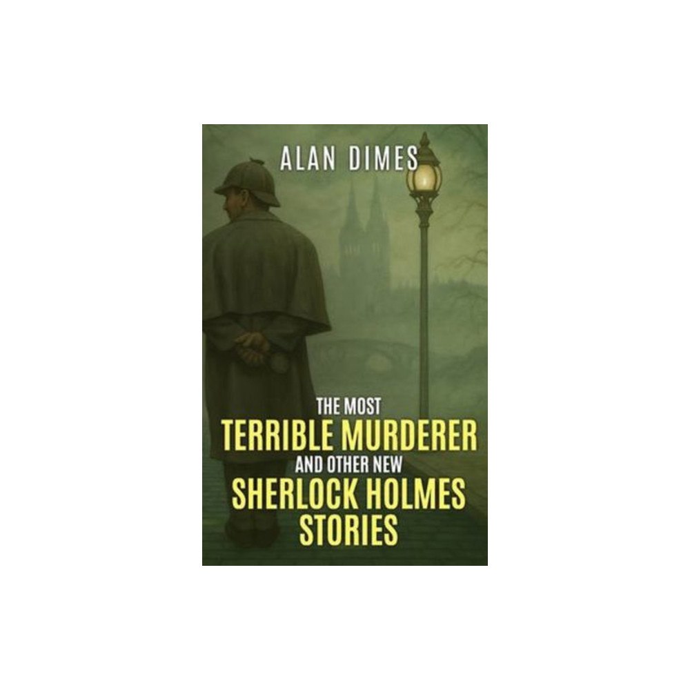 MX Publishing The Most Terrible Murderer and Other New Sherlock Holmes Stories (häftad, eng)