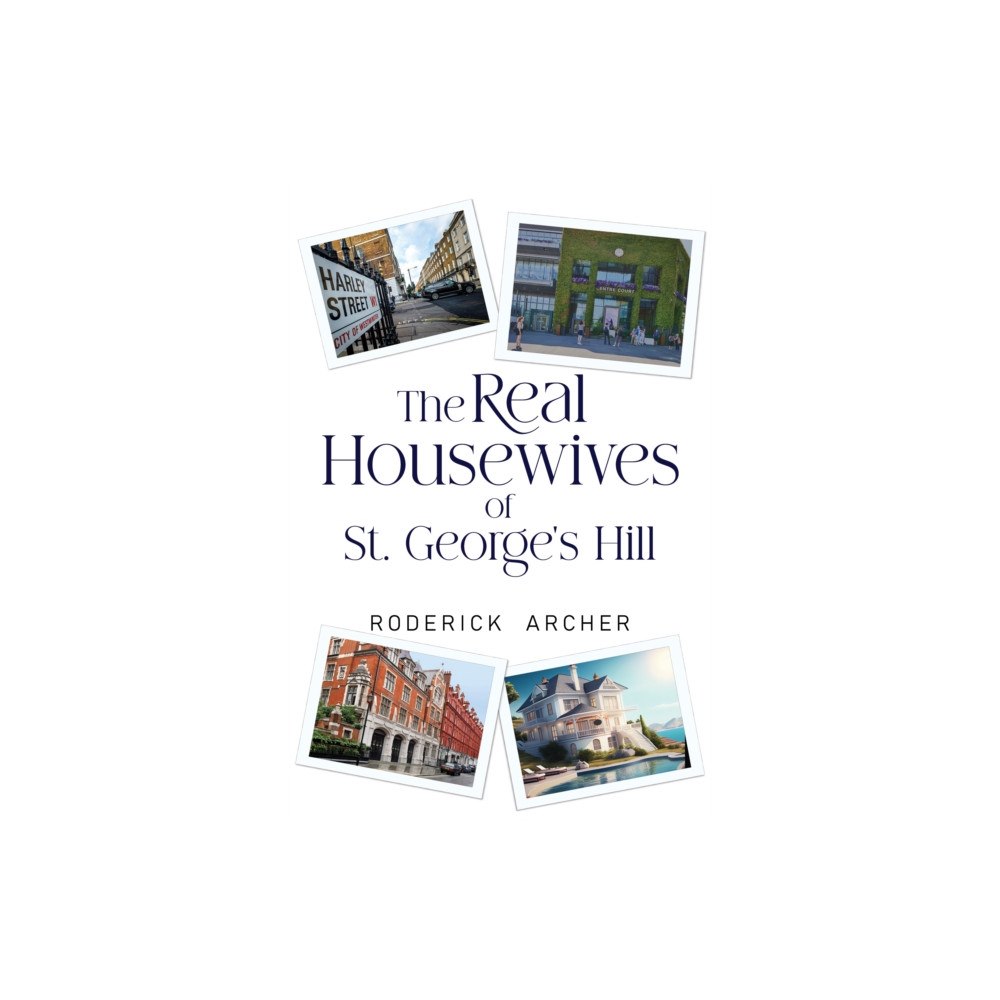 Pegasus Elliot Mackenzie Publishers The Real Housewives of St George's Hill (häftad, eng)