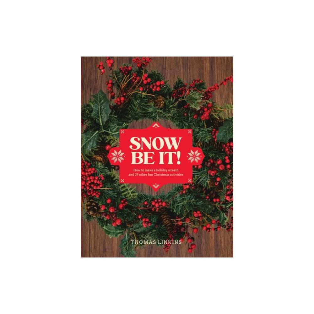 Smith Street Books Snow Be It! (inbunden, eng)