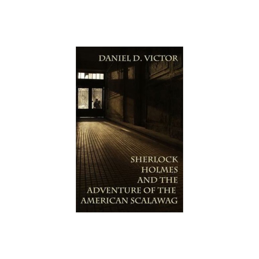 MX Publishing Sherlock Holmes and The Adventure Of The American Scalawag (häftad, eng)