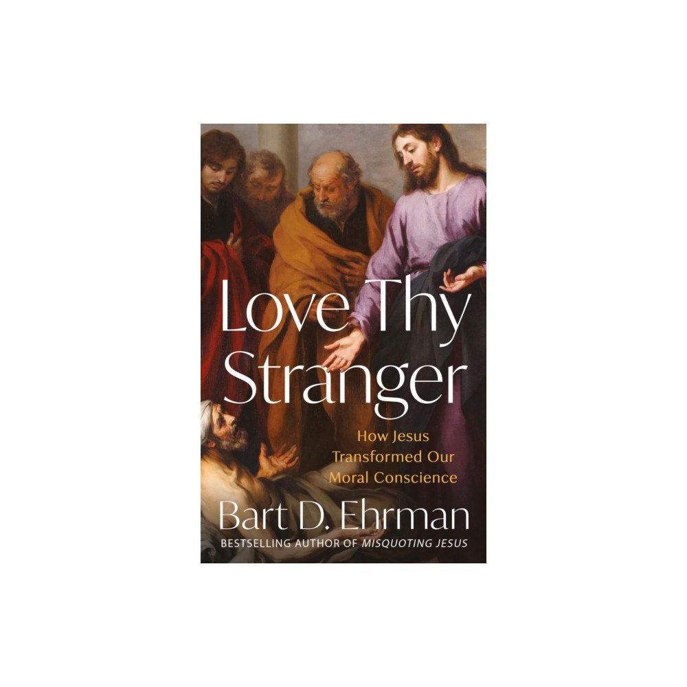 Oneworld Publications Love Thy Stranger (inbunden, eng)