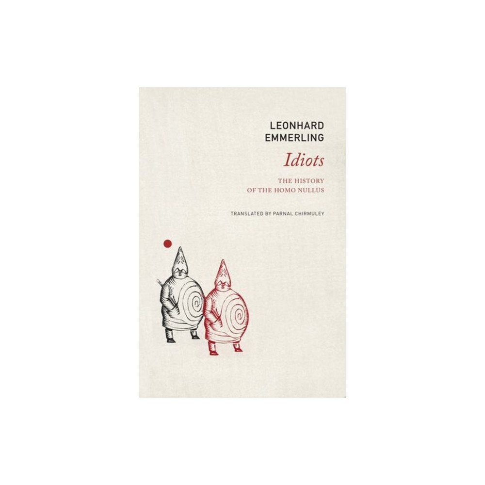 Seagull Books London Ltd Idiots (häftad, eng)