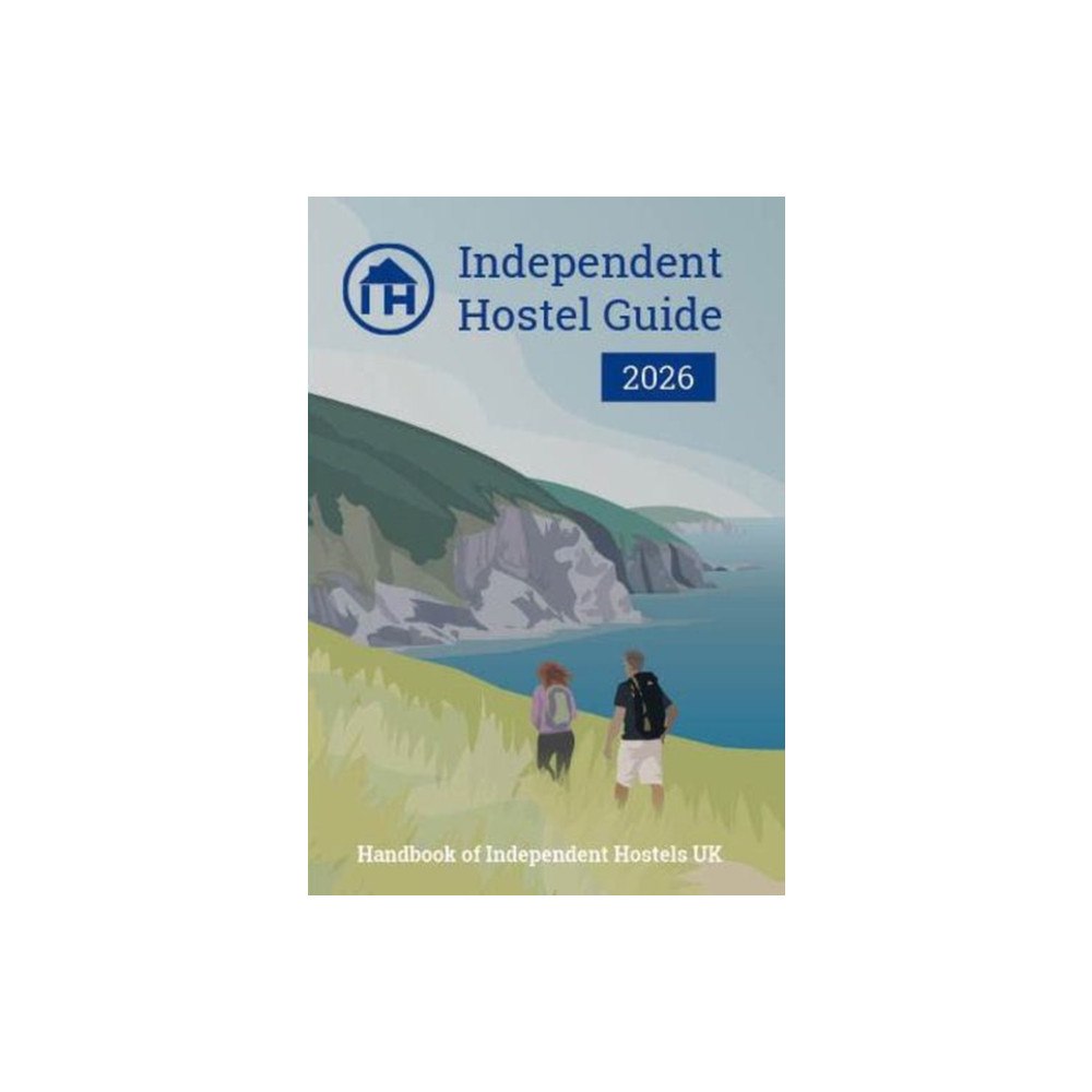 Independent Hostels UK Independent Hostel Guide 2026 (häftad, eng)