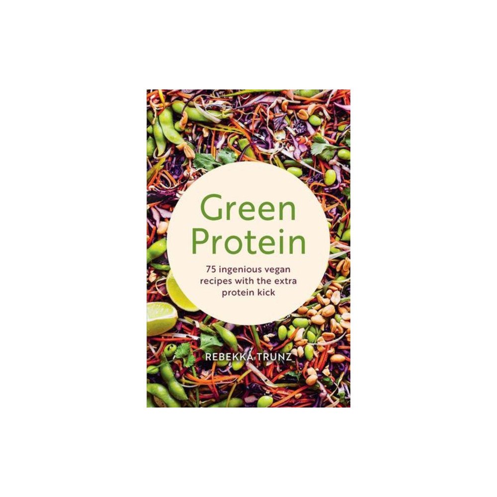 Grub Street Publishing Green Protein (inbunden, eng)