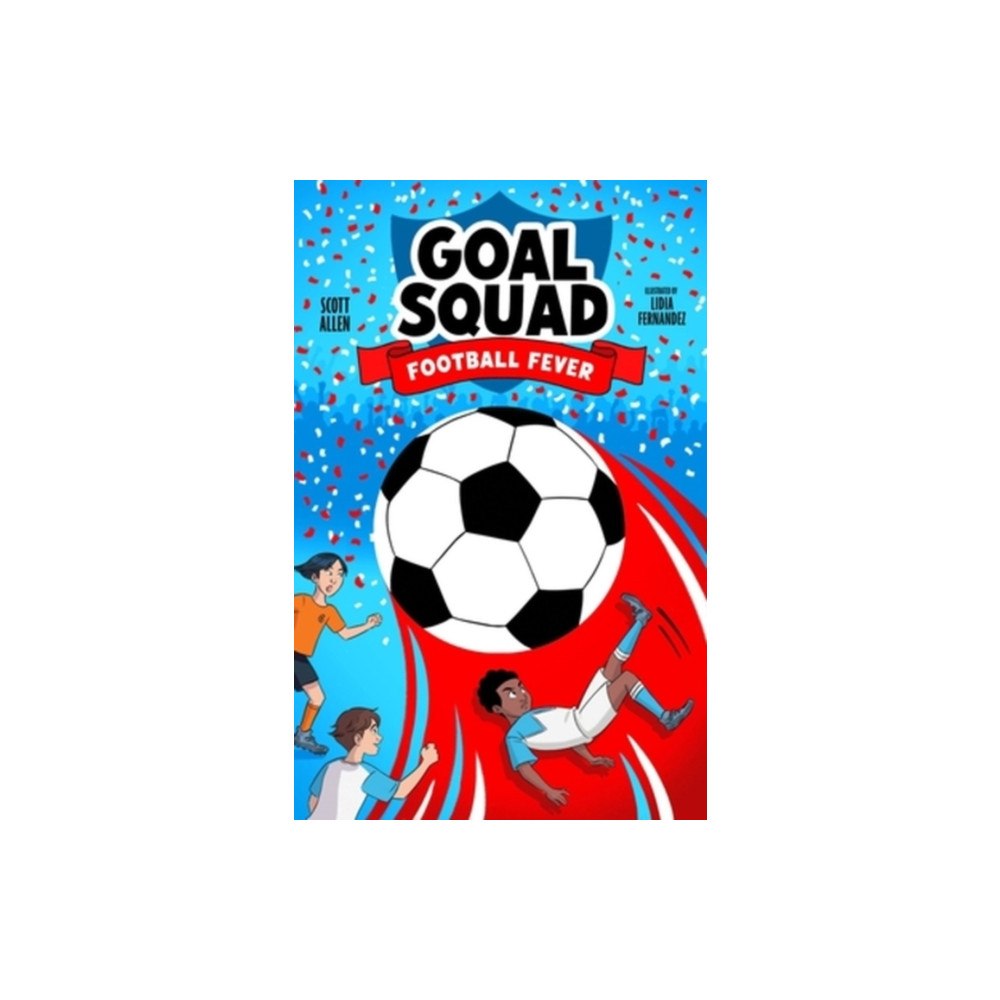 Scholastic Goal Squad 2: Football Fever (häftad, eng)