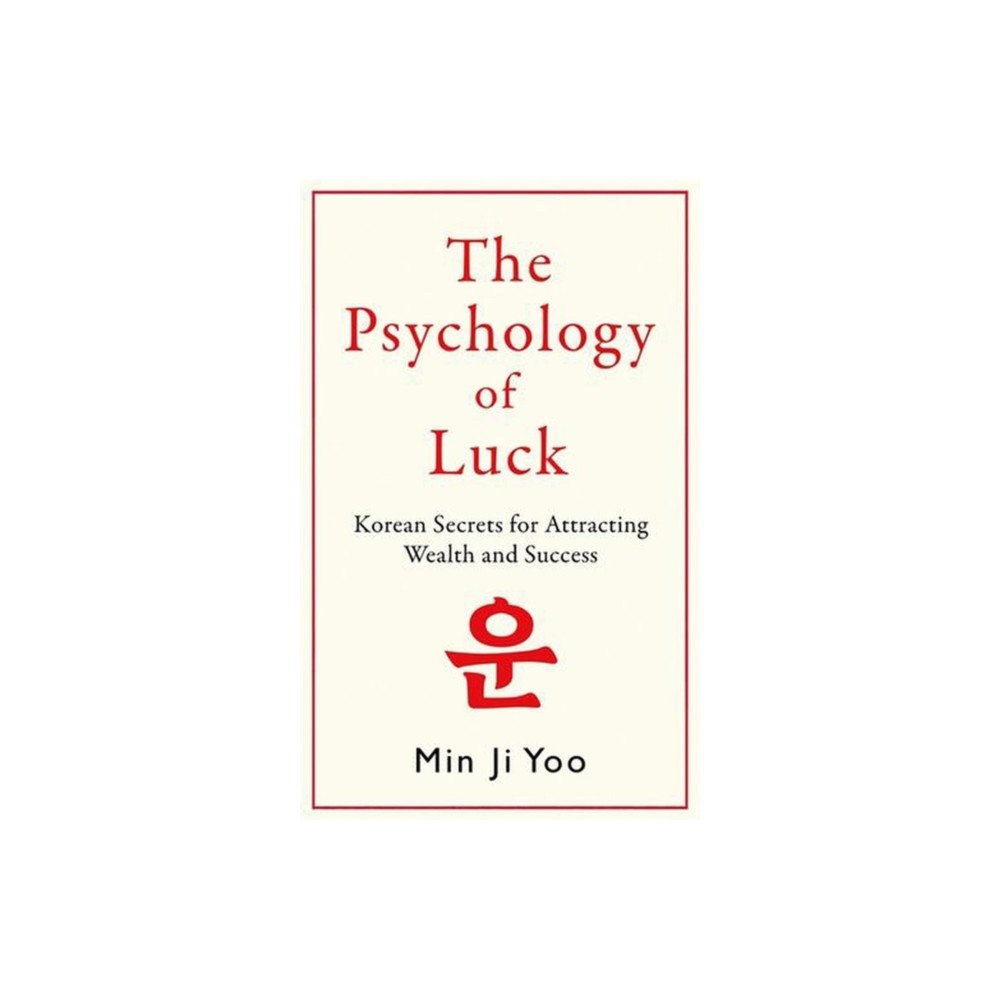 Macmillan The Psychology of Luck: Korean Secrets for Attracting Wealth and Success (häftad, eng)