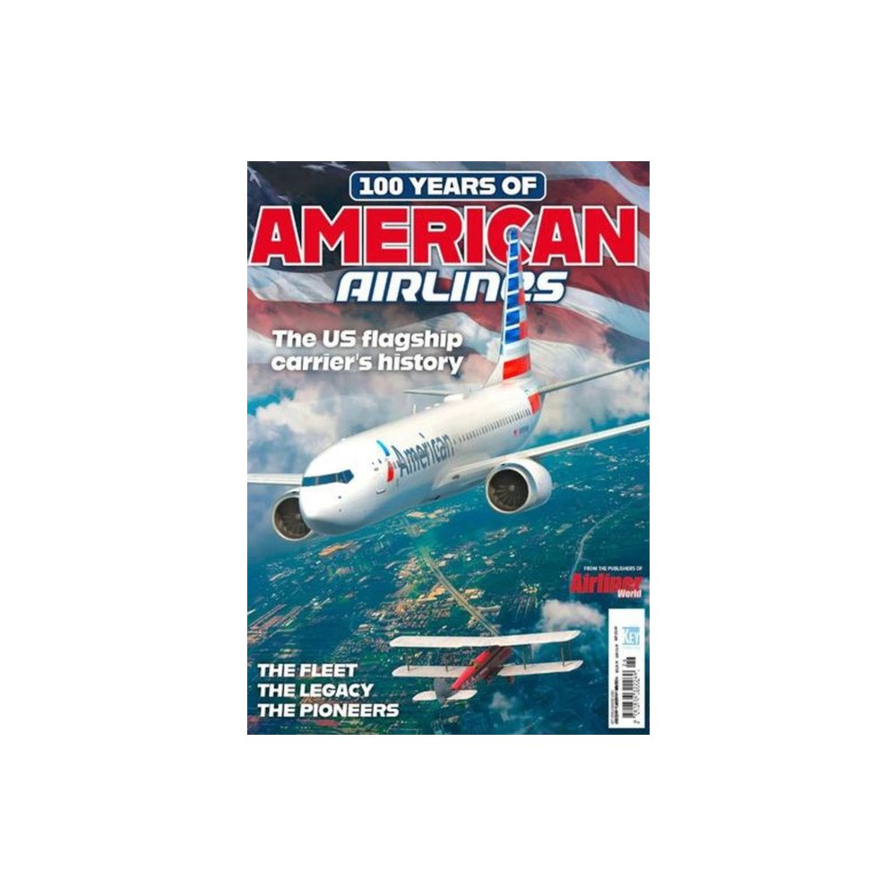 Key Publishing Ltd 100 Years Of American Airlines (häftad, eng)