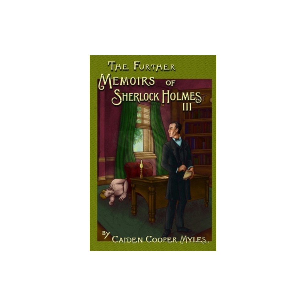 MX Publishing The Further Memoirs of Sherlock Holmes - III (häftad, eng)