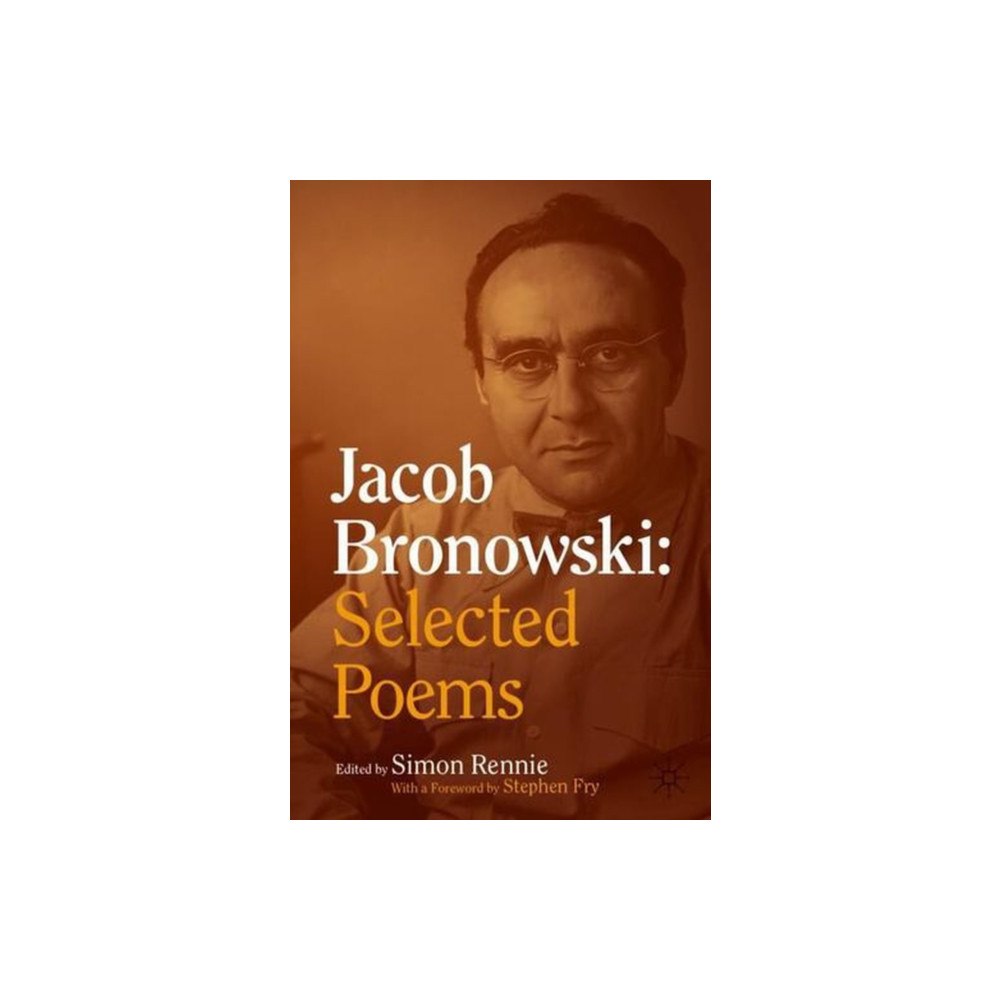 Springer Nature Switzerland AG Jacob Bronowski: Selected Poems (häftad, eng)