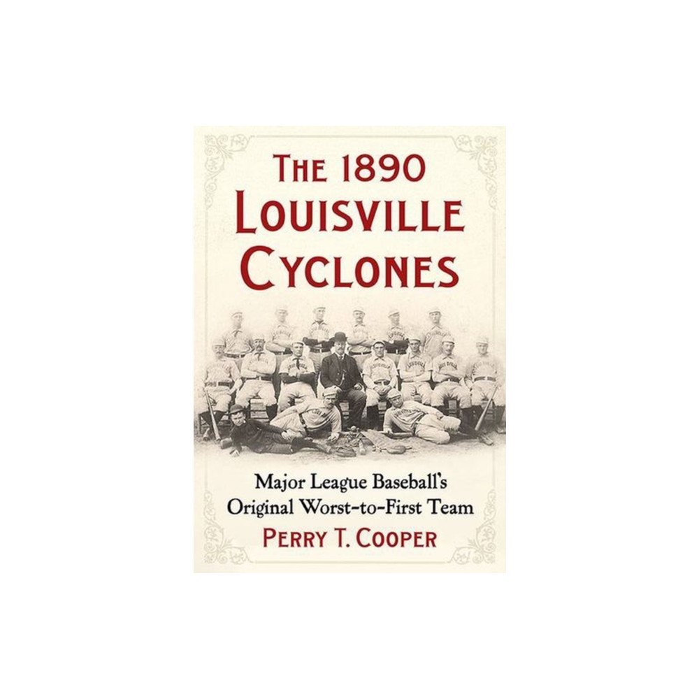 McFarland & Co Inc The 1890 Louisville Cyclones (häftad, eng)