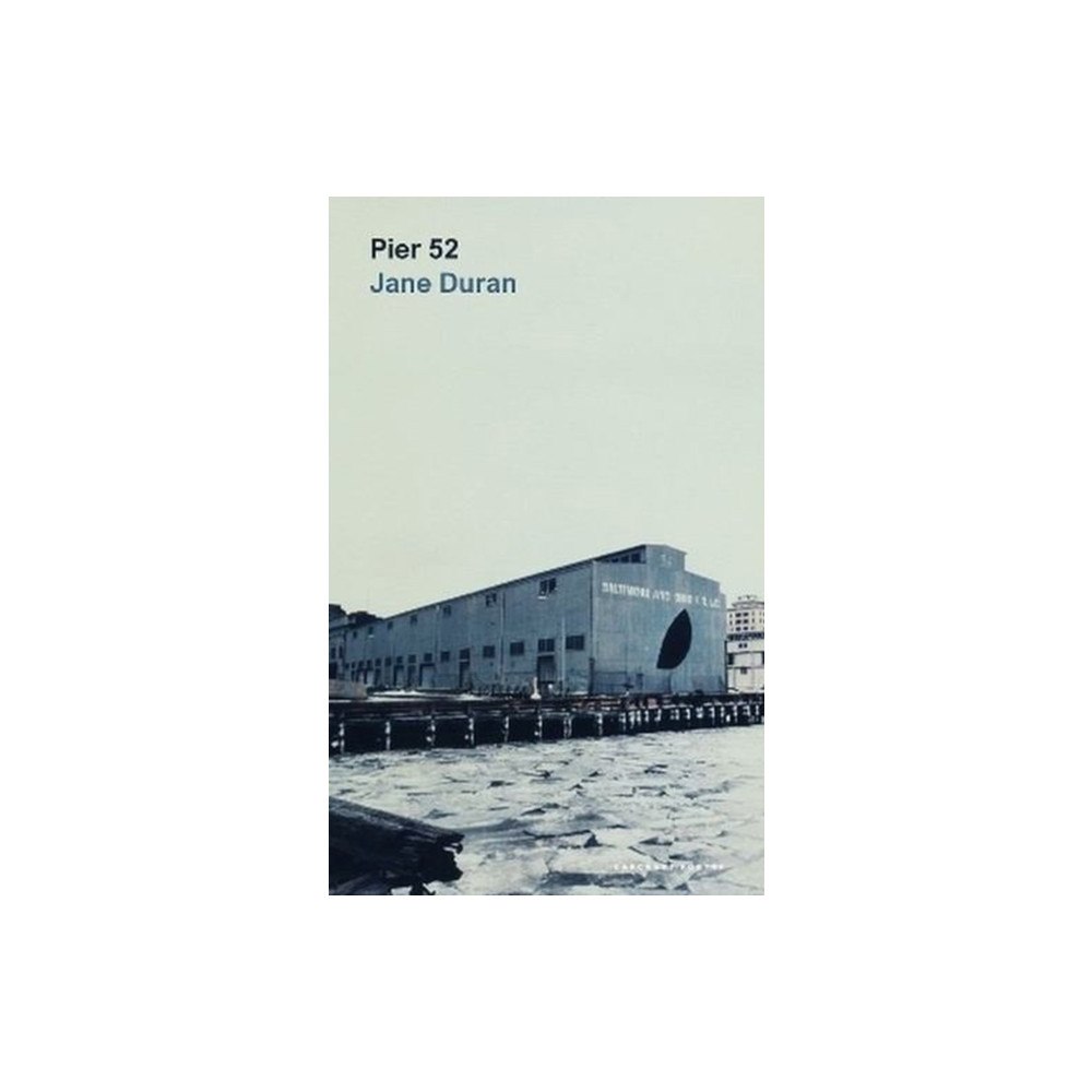 Carcanet Press Ltd Pier 52 (häftad, eng)
