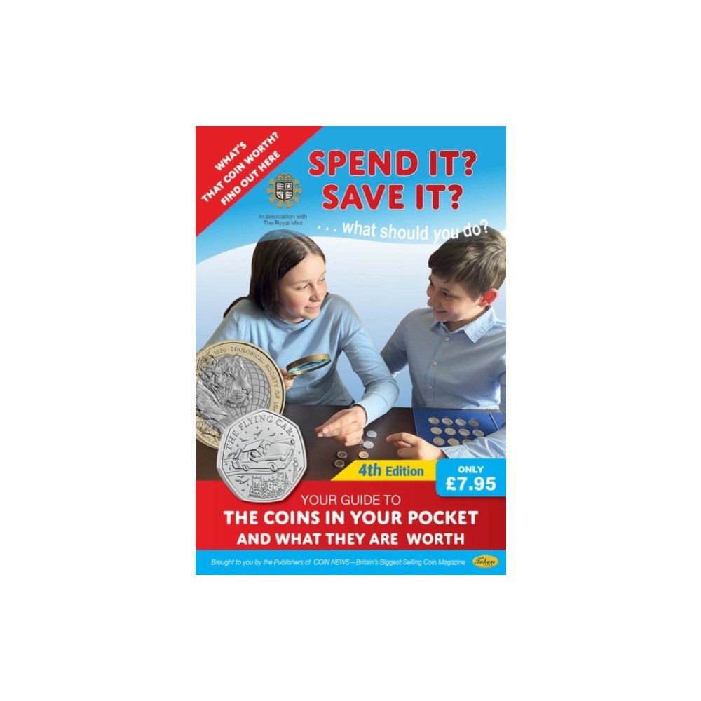 Token Publishing Ltd Spend It? Save It? 4th Edition (häftad, eng)